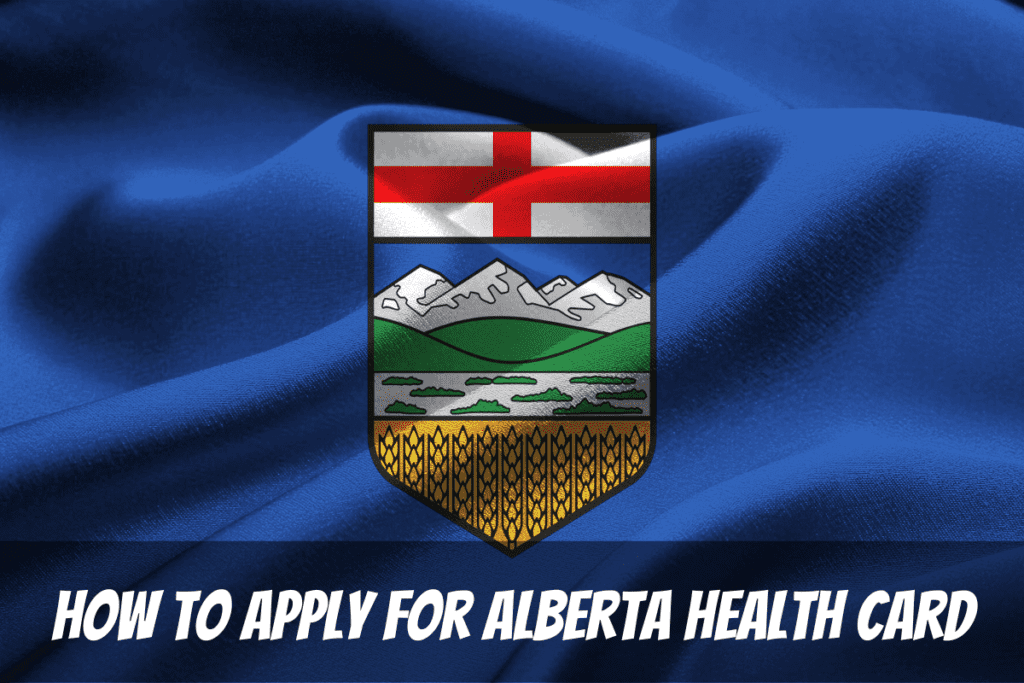 Le drapeau provincial est une toile de fond pour savoir comment demander une carte de santé de l'Alberta au Canada