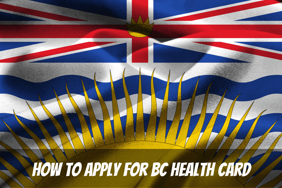Le drapeau provincial est une toile de fond pour savoir comment demander une carte de santé de la Colombie-Britannique au Canada