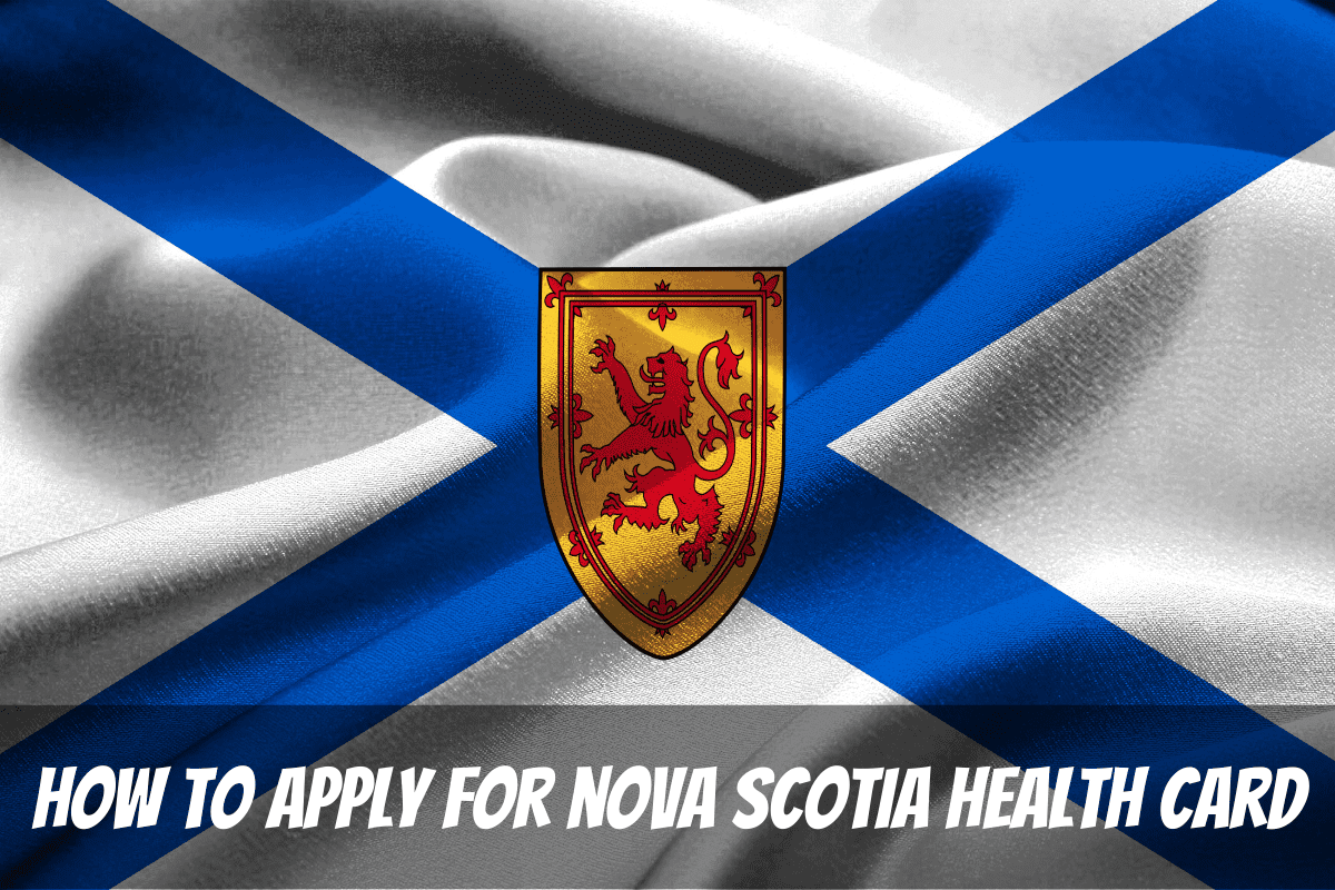 Le drapeau provincial est une toile de fond pour savoir comment faire une demande de carte santé de la Nouvelle-Écosse au Canada
