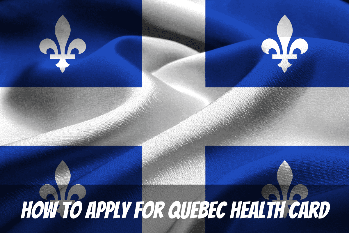 La bandera provincial es un telón de fondo sobre cómo solicitar una tarjeta sanitaria de Quebec en Canadá