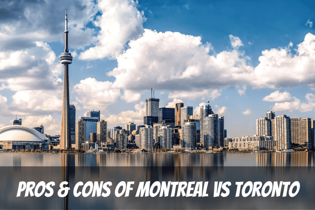 The Beautiful Toronto Skyline From Lake Ontario In The Pros &Amp; Cons Of Living In Montreal Vs Toronto