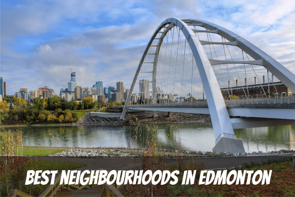 Downtown Skyline Across North Saskatchewan River In Fall Best Neighbourhoods In Edmonton Alberta 