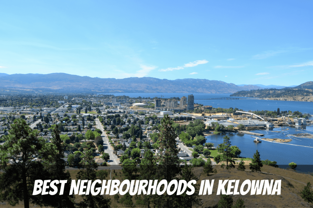 Downtown Tree Lined Streets In Summer Okanagan Lake Best Neighbourhoods In Kelowna Bc Canada.