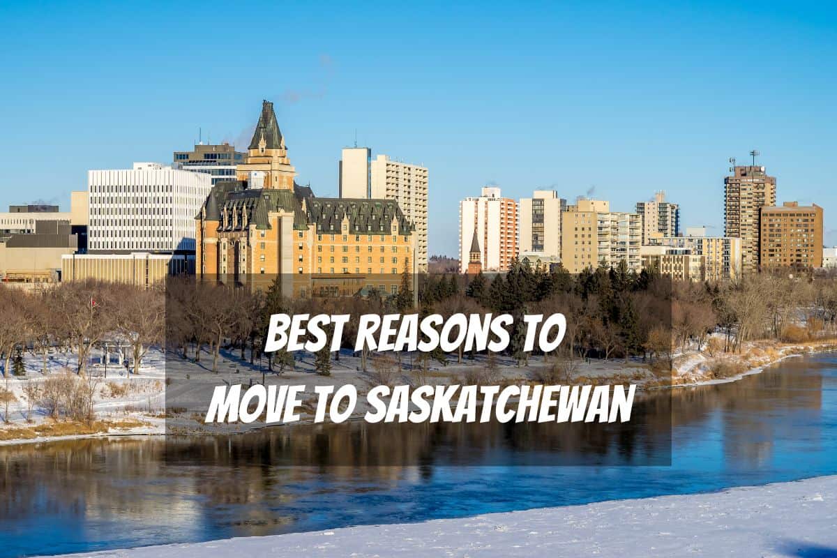 15 meilleures raisons de déménager en Saskatchewan, Canada 2023